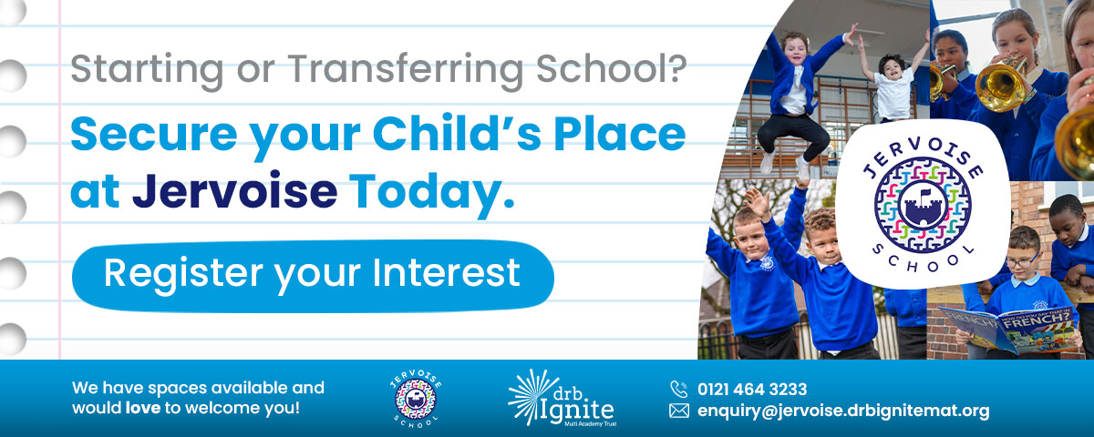 Starting or transferring school? Secure your child's place at Jervoise today. Register your interest. We currently have places available and would love to welcome you!